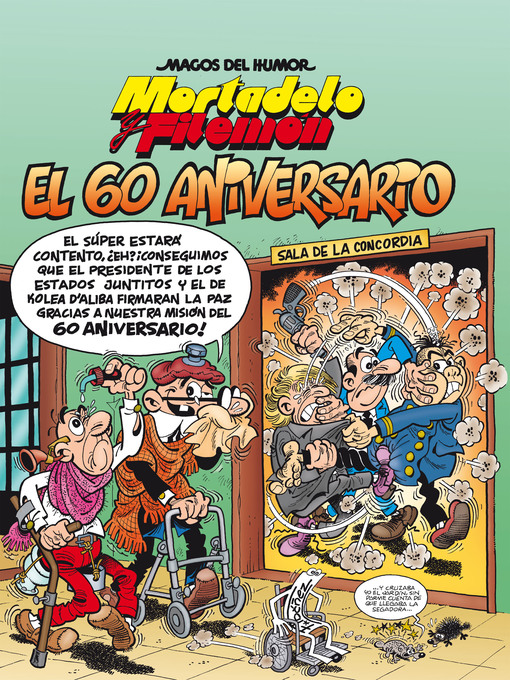 Title details for Mortadelo y Filemón. El 60 aniversario (Magos del Humor 182) by Francisco Ibáñez - Available